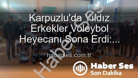Karpuzlu’da Yıldız Erkekler Voleybol Heyecanı Sona Erdi: Dereceye Giren Okullar Belli Oldu
