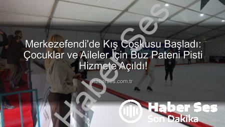 Merkezefendi’de Kış Coşkusu Başladı: Çocuklar ve Aileler İçin Buz Pateni Pisti Hizmete Açıldı!