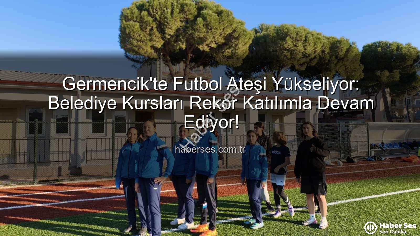 Germencik futbol kursları - Germencik'te Futbol Ateşi Yükseliyor: Belediye Kursları Rekor Katılımla Devam Ediyor!