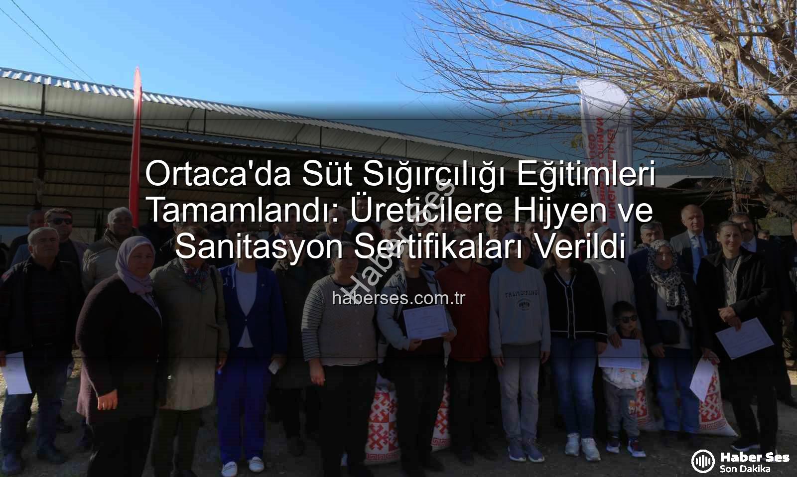 süt sığırcılığı hijyen - Ortaca'da Süt Sığırcılığı Eğitimleri Tamamlandı: Üreticilere Hijyen ve Sanitasyon Sertifikaları Verildi